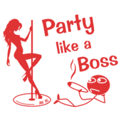 D104 - Party like a Boss