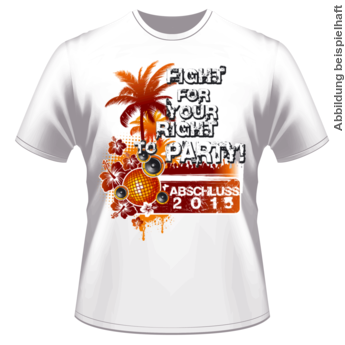 Abschlussmotiv B61 - Fight for your right to Party!