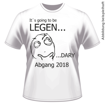 Abschlussmotiv D98 - It\\\'s going to be Legen...Dary Abgang 2018