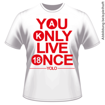 Abschlussmotiv B204 - You only live once