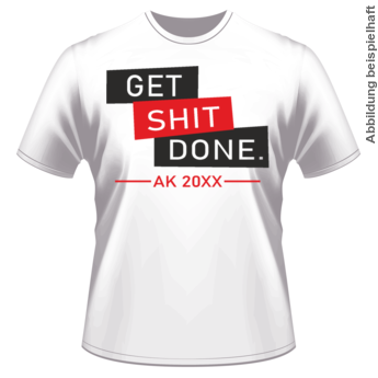 Abschlussmotiv K130 - get shit done
