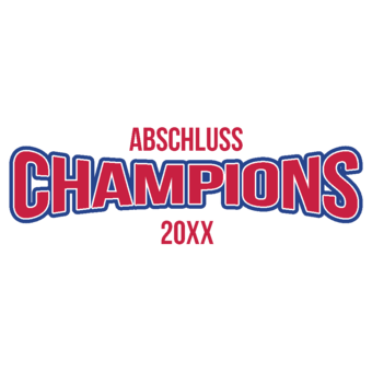 Abschlussmotiv N71 - Abschluss Champions