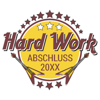 Abschlussmotiv O25 - Hard Work