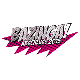 Abschlussmotiv E58 - Bazinga!