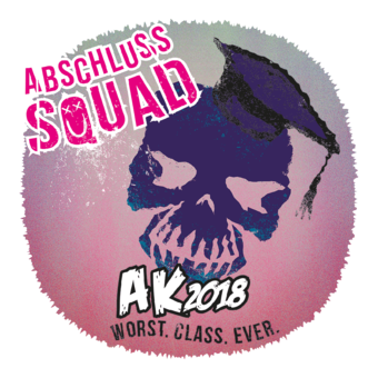 Abschlussmotiv I02 - AbschlussSquad – Worst. Class. Ever