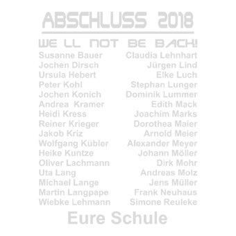 Abschlussmotiv F07 - WE LL NOT BE BACK!