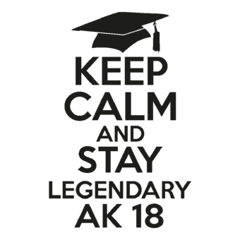 Abschlussmotiv BO18 - Keep Calm and Stay Legendary