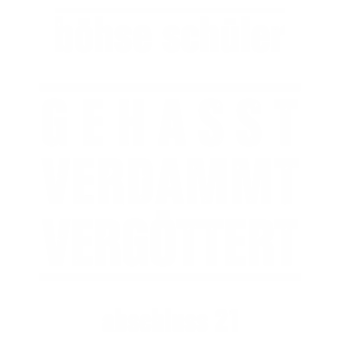 Abschlussmotiv I34 - Böhse Schüler gehasst verdammt vergöttert