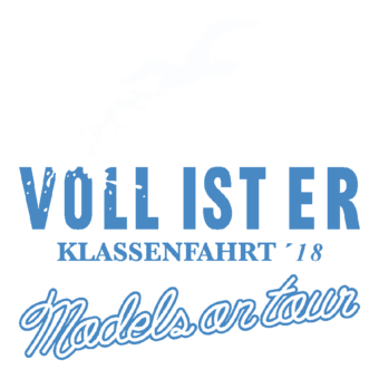 Abifahrtmotiv C76 - VOLL IST ER Models on tour