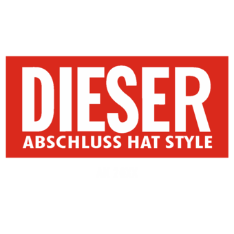 Abschlussmotiv J51 - Dieser Abschluss hat Style