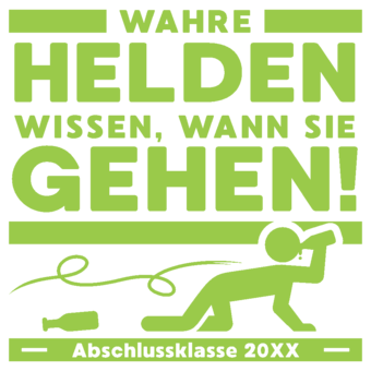 Abschlussmotiv J97 - Wahre Helden wissen, wann sie gehen!