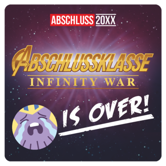 Abschlussmotiv K50 - Infinity War is over