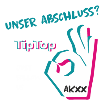 Abschlussmotiv M11 - Unser Abschluss? TipTop Just Follow us