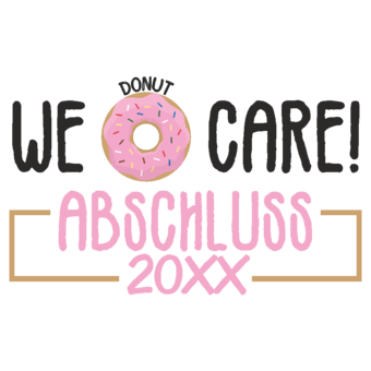 Abschlussmotiv M55 - We donut care! Abschluss 2020