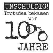 M07 - Unschuldig! Trotzdem bekamen wir 10 Jahre