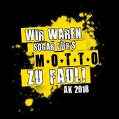 A07 - Wir waren sogar für\\\\\\\'s Motto zu faul!