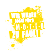 A07 - Wir waren sogar für\\\\\\\'s Motto zu faul!