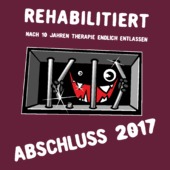 B70 - Rehabilitiert nach 10 Jahren Therapie endlich entlassen