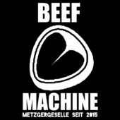 BE68 - Beef machine Metzgergeselle seit 2018