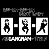 D130 - Eh-eh-eh-eh sexy lady AbGangnam-Style