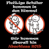 D55 - Fleißige Schüler kommen in den Himmel Wir kommen überall hin