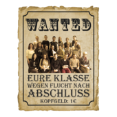 E68 - Wanted [Eure Klasse] wegen Flucht nach Abschluss