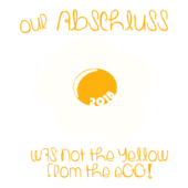 F98 - Our Abschluss was not the yellow from the egg!