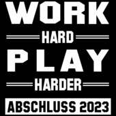 G48 - Work hard Play harder