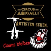 GA81 - Circus ABIgalli – Artisten gehen, Clowns bleiben