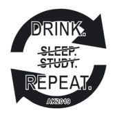 I10 - Drink. Sleep. Study. Repeat