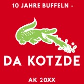 I182 - 10 Jahre buffeln – Da Kotzde
