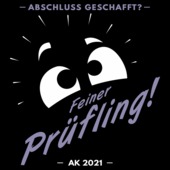 I36 - Abschluss geschafft? Feiner Prüfling!
