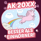 J69 - AK 20XX Besser als Einhörner!