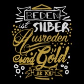 J87 - Reden ist Silber Ausreden sind Gold