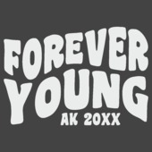O21 - FOREVER YOUNG EINFARBIG