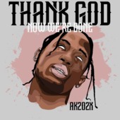 P07 - Travis - Thank God